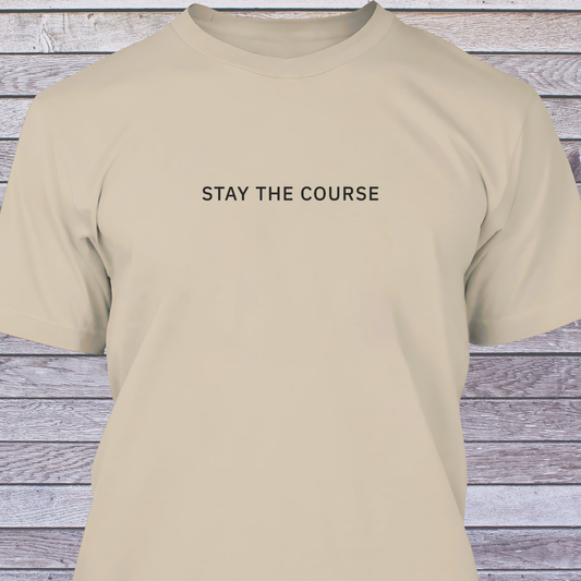 Stay the Course